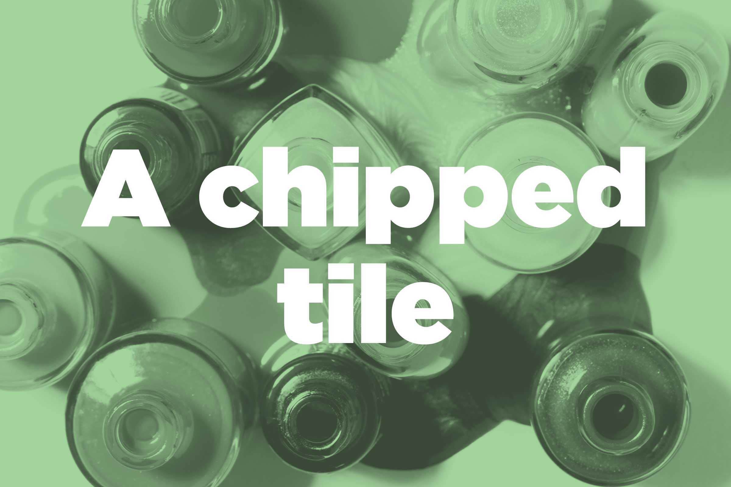 Hide a chipped tile