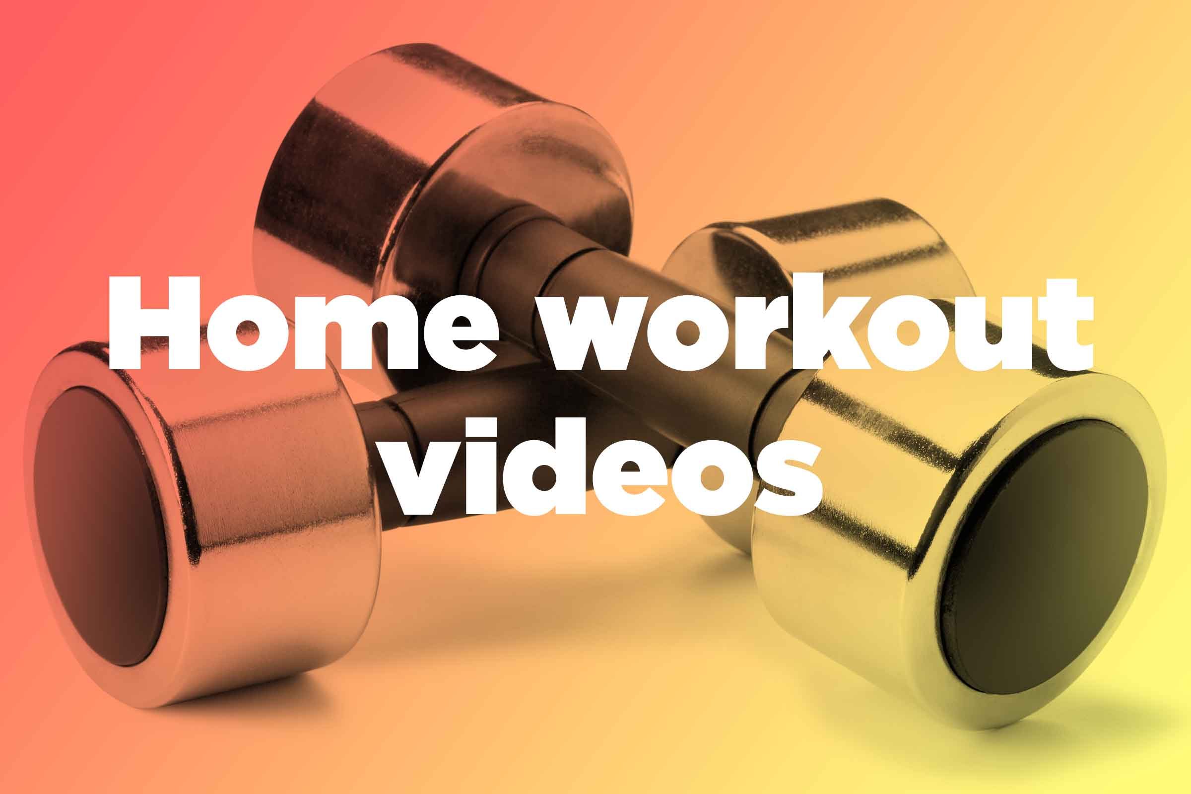 Get free home workout videos