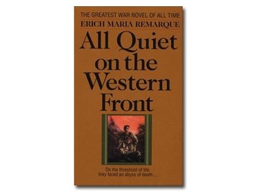 All Quiet on the Western Front by Erich Marie Remarque