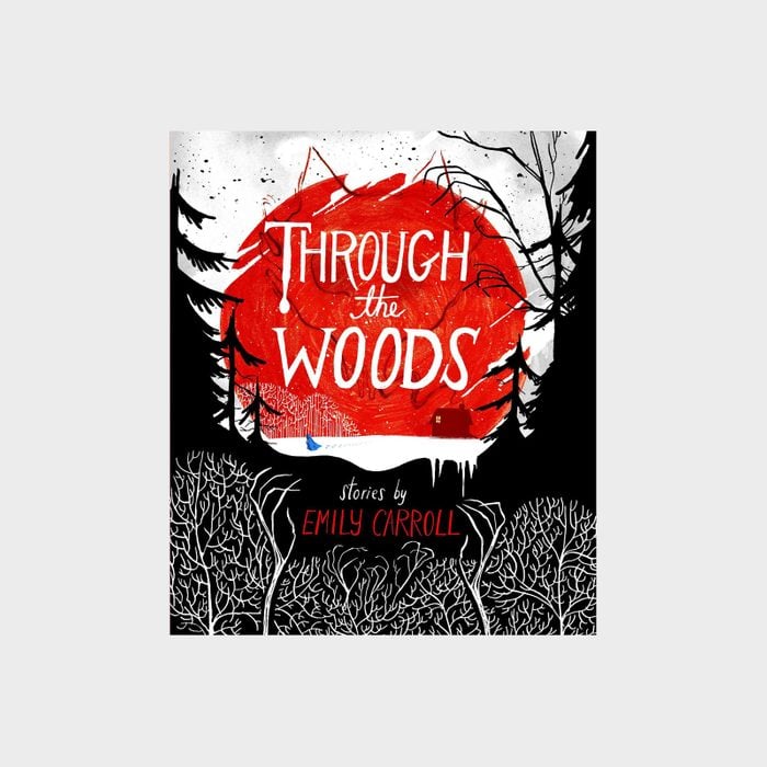 Through The Woods By Emily Carroll