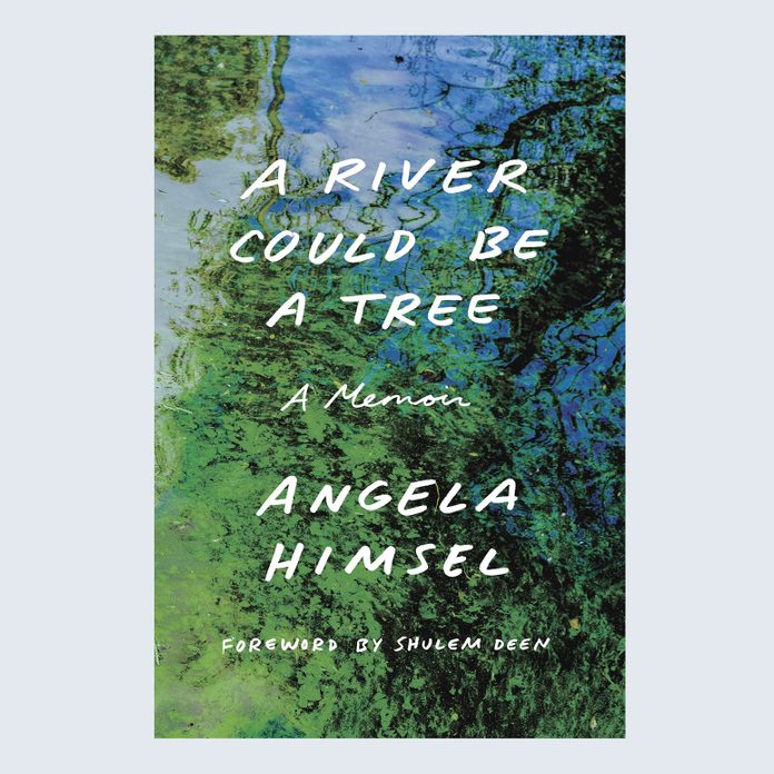 A River Could Be a Tree by Angela Himsel