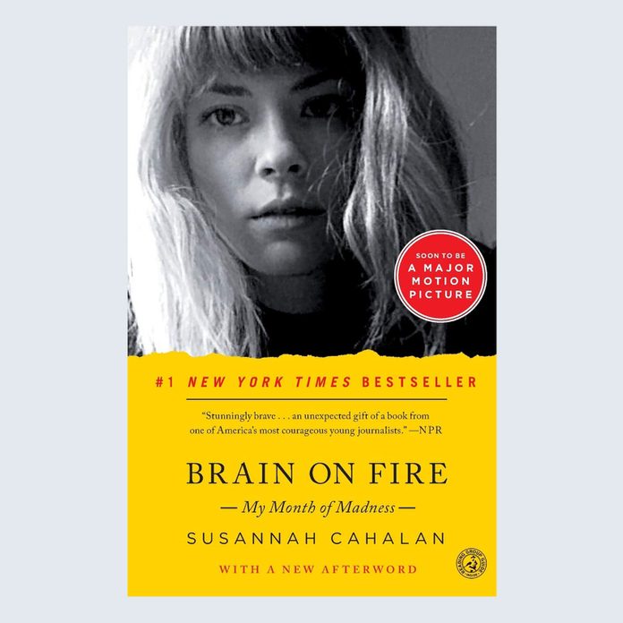 Brain on Fire: My Month of Madness by Susannah Cahalan