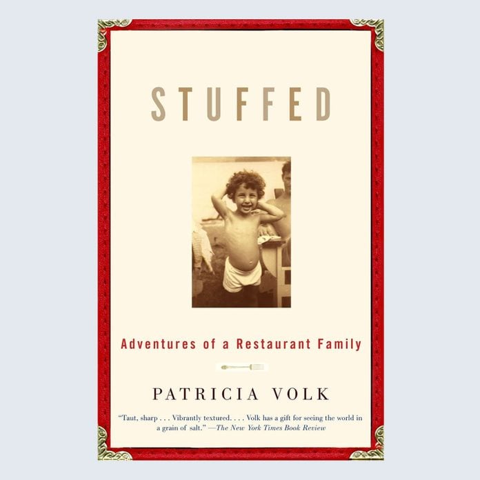 Stuffed: Adventures of a Restaurant Family by Patricia Volk