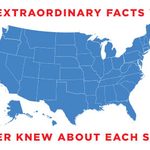 50 Astonishing Facts You Never Knew About the 50 States