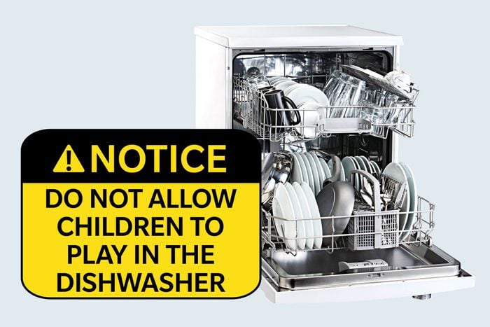 dishwasher. notice: do not allow children to play in the dishwasher