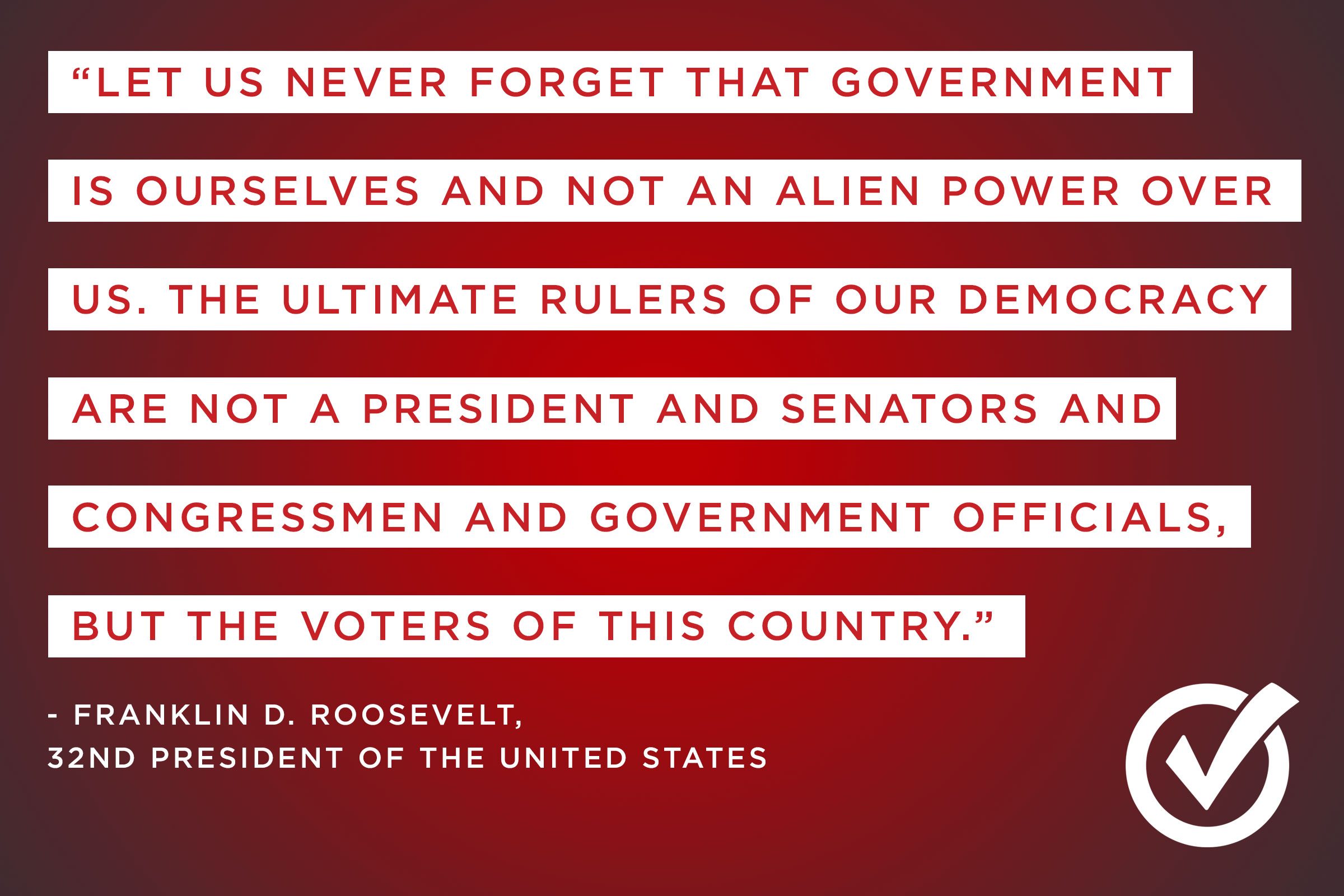 Franklin D Roosevelt on the power of a vote