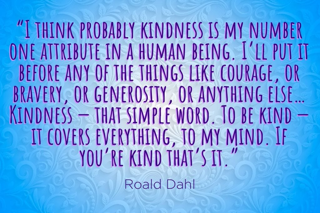 Powerful Kindness Quotes That Will Stay With You Reader