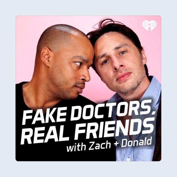 Fake Doctors Real Friends Podcast