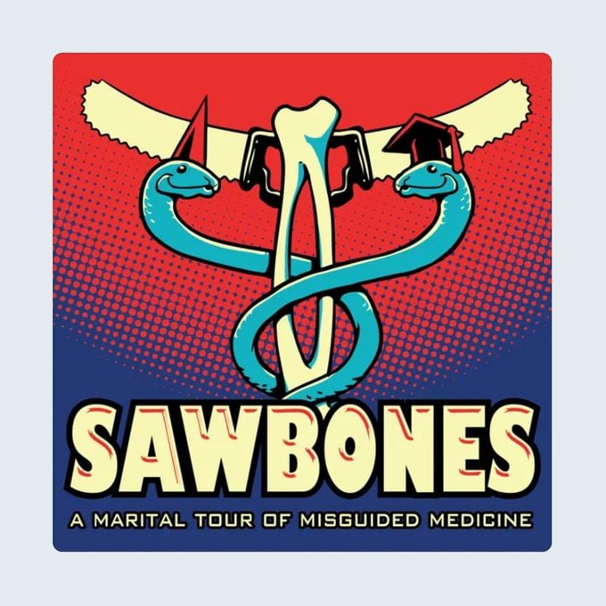 Sawbones Podcast