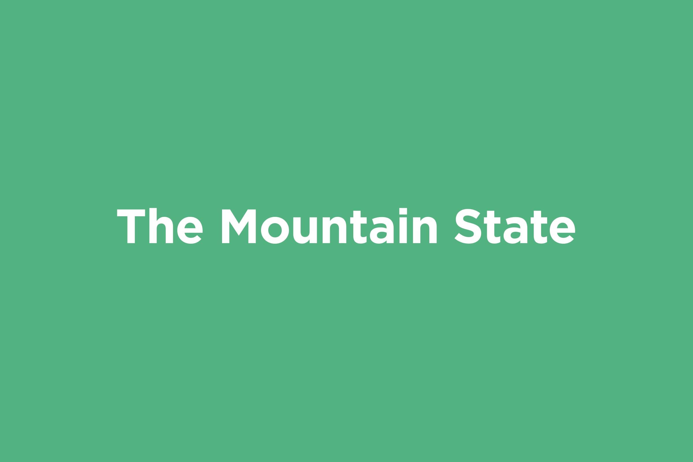 the mountain state
