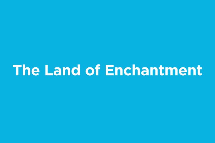 the land of enchantment