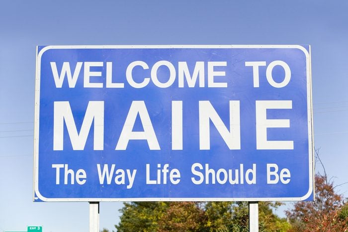 Welcome to Maine, "The Way Life Should Be"