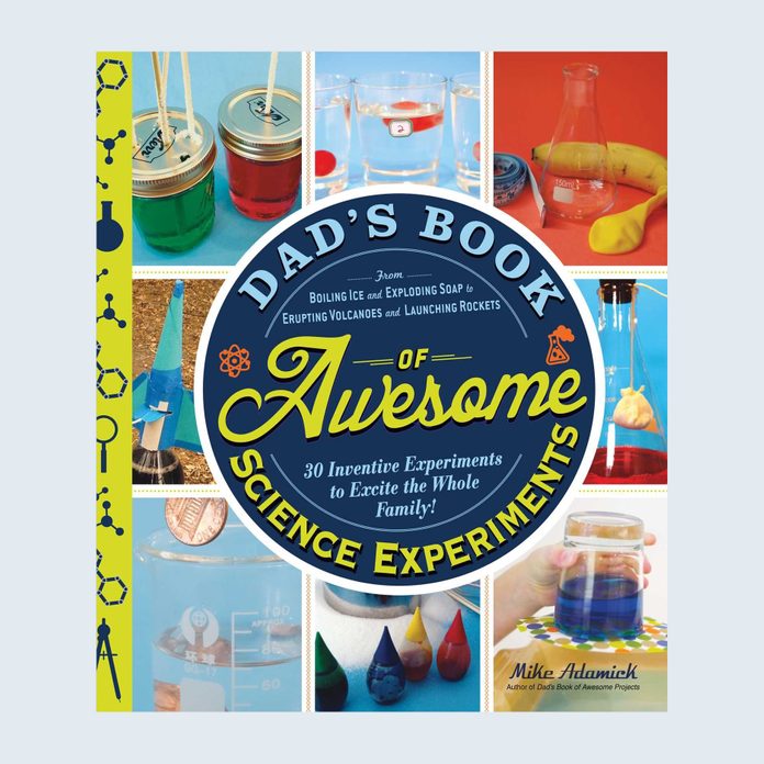 Dad's Book of Awesome Science Experiments by Mike Adamick