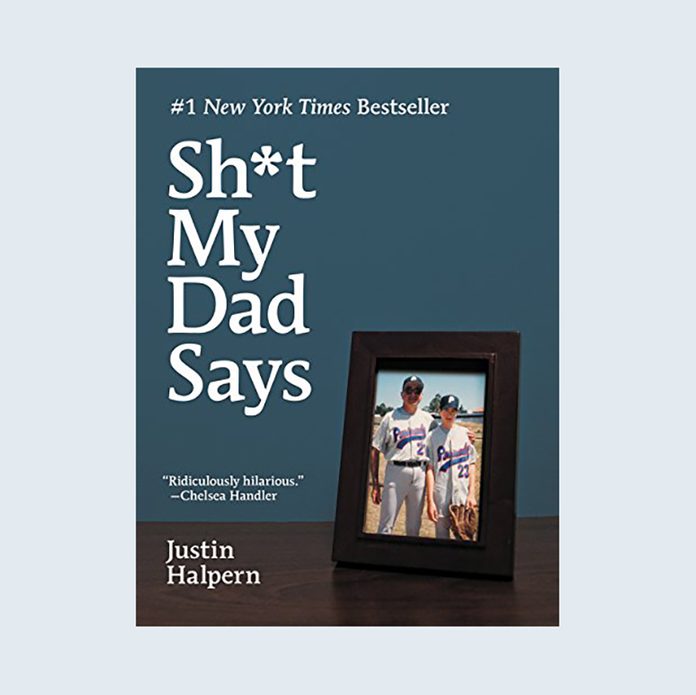 Sh*t My Dad Says by Justin Halpern