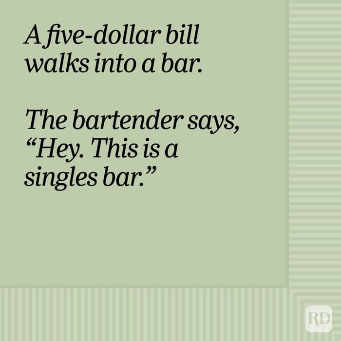 A Five Dollar Bill Walks Into A Bar Bar Joke