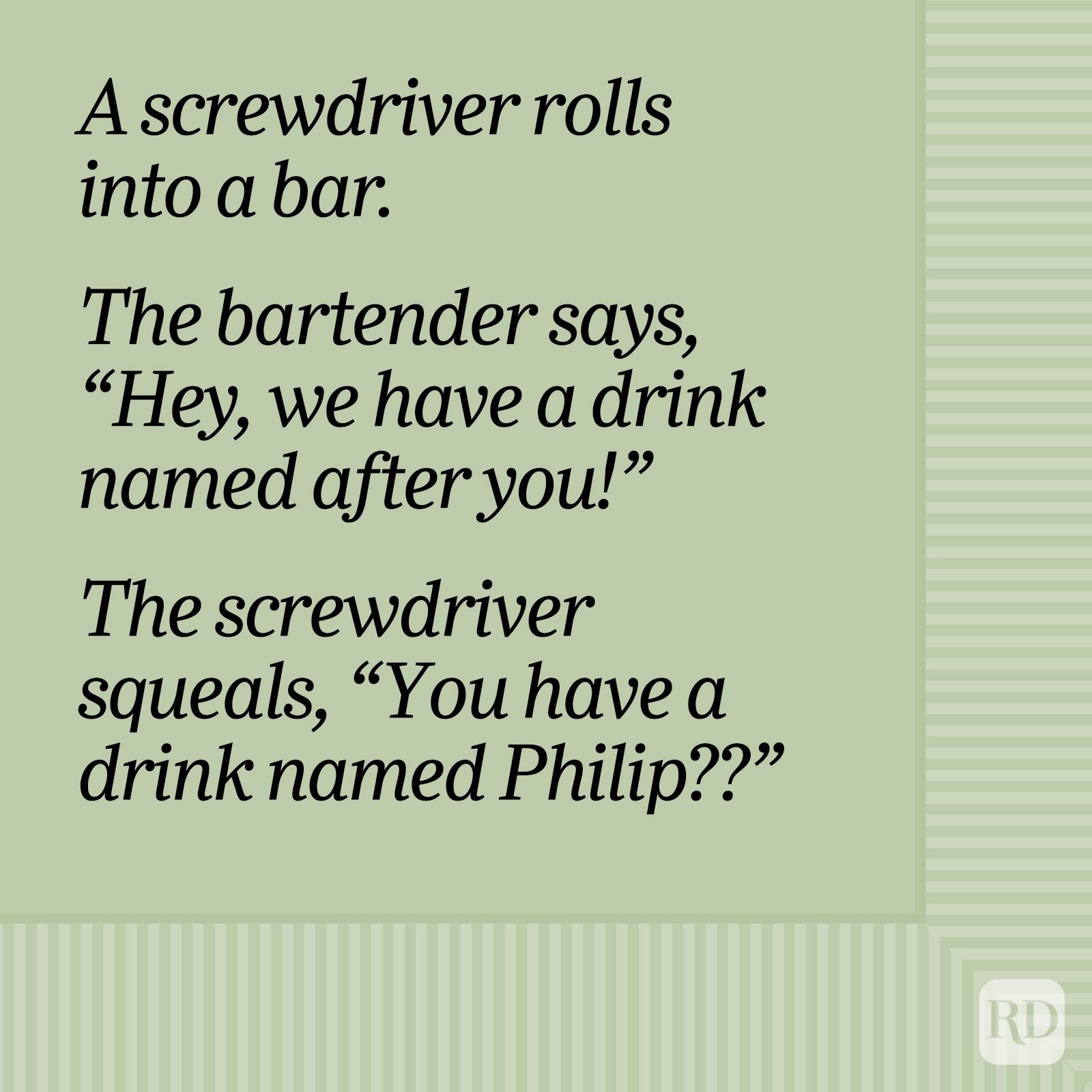 A Screwdriver Rolls Into A Bar Bar Joke
