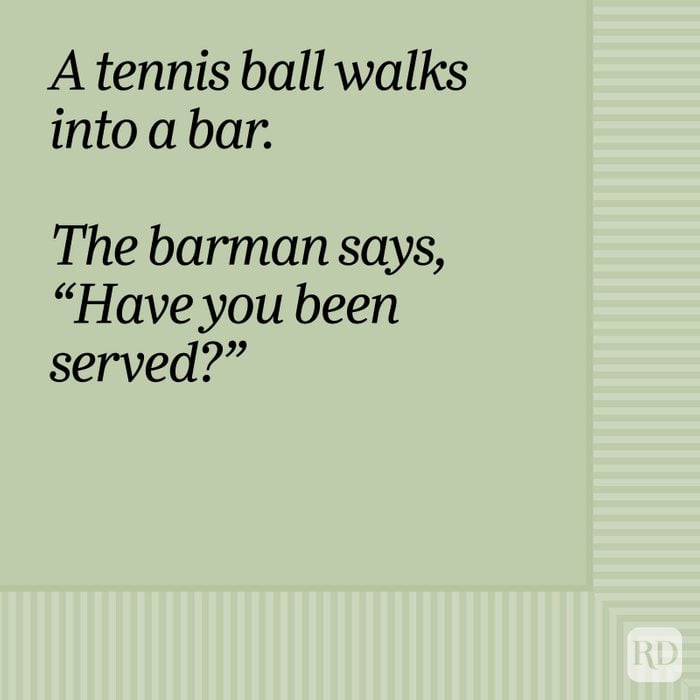 A Tennis Ball Walks Into A Bar Bar Joke