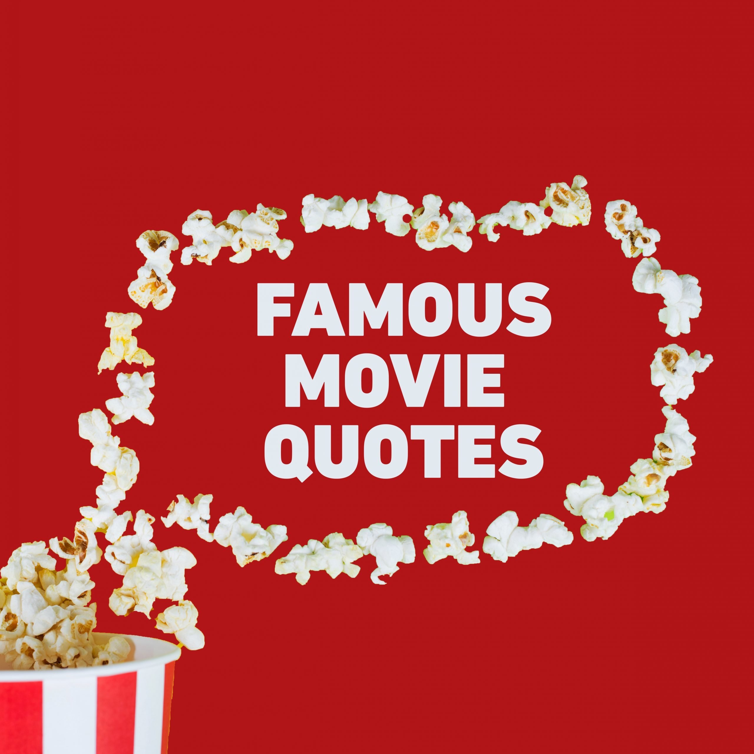 Movie Quotes: Famous, Clever & Memorable Film Quotes 🎥