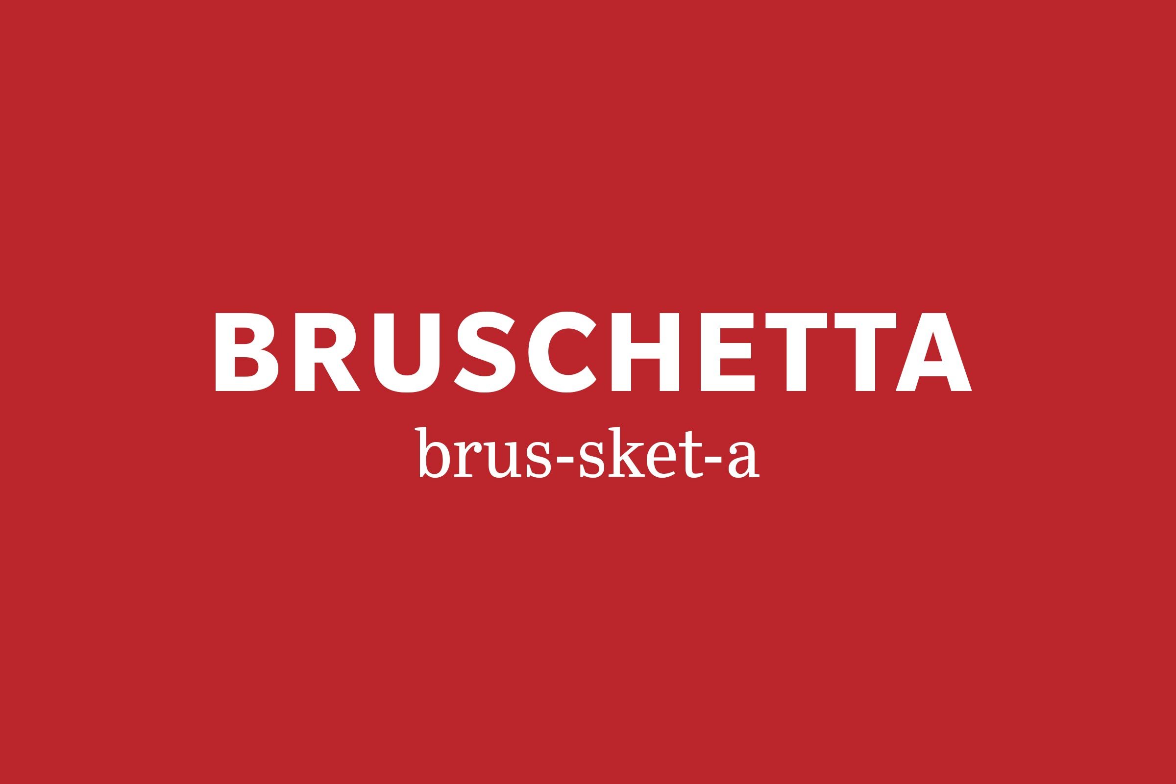 bruschetta pronunciation