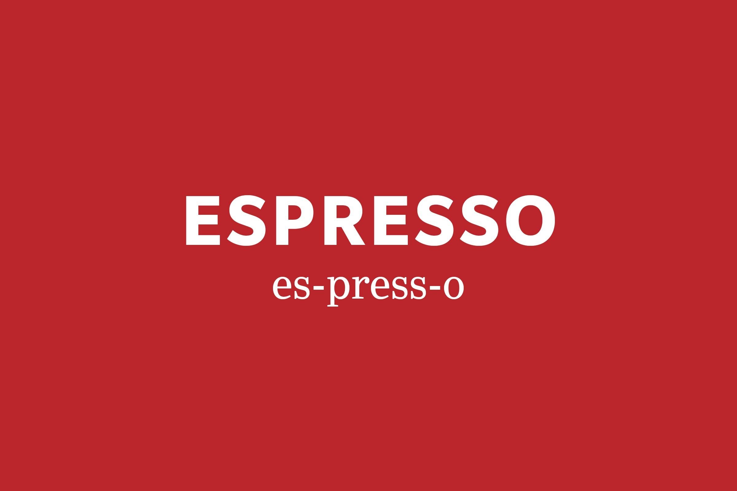 espresso pronunciation