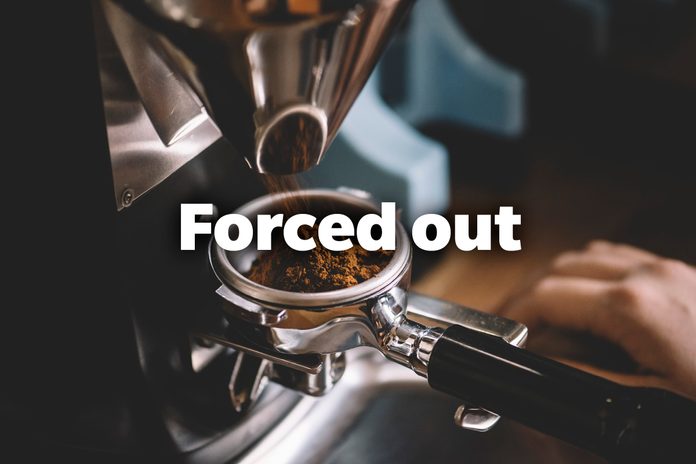 Forced out