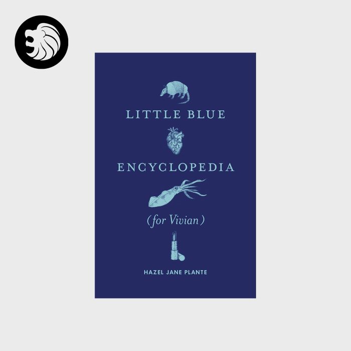 Little Blue Encyclopedia (for Vivian) By Hazel Jane Plante