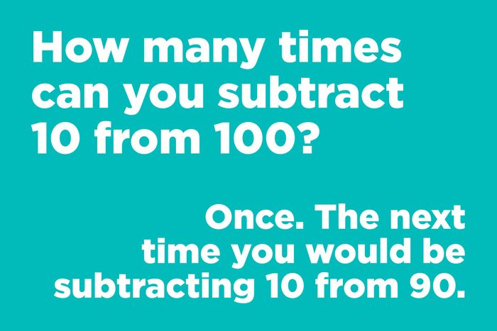 How many times can you subtract 10 from 100?