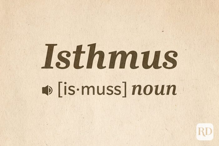 14 Hard Words To Pronounce Text: Isthmus