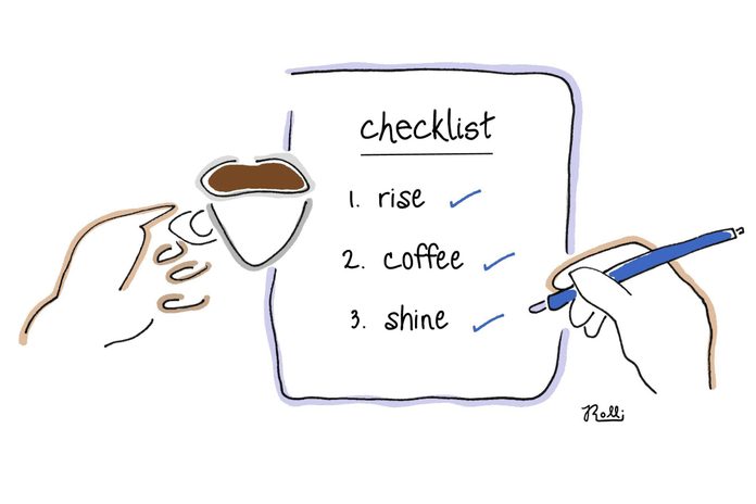 checklist with all items checked off: 1. rise, 2. coffee, 3. shine