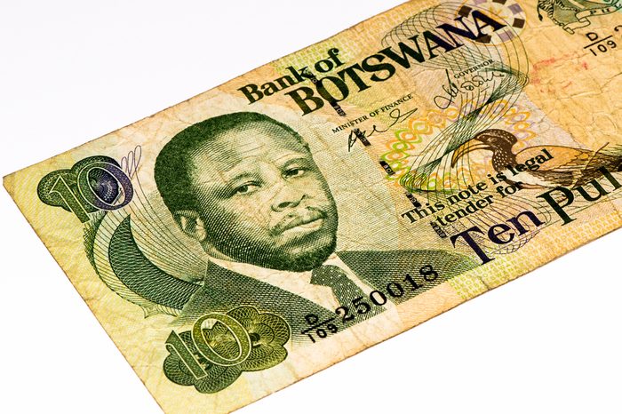 10 pula of Botswana.Pula is the national currency of Botswana