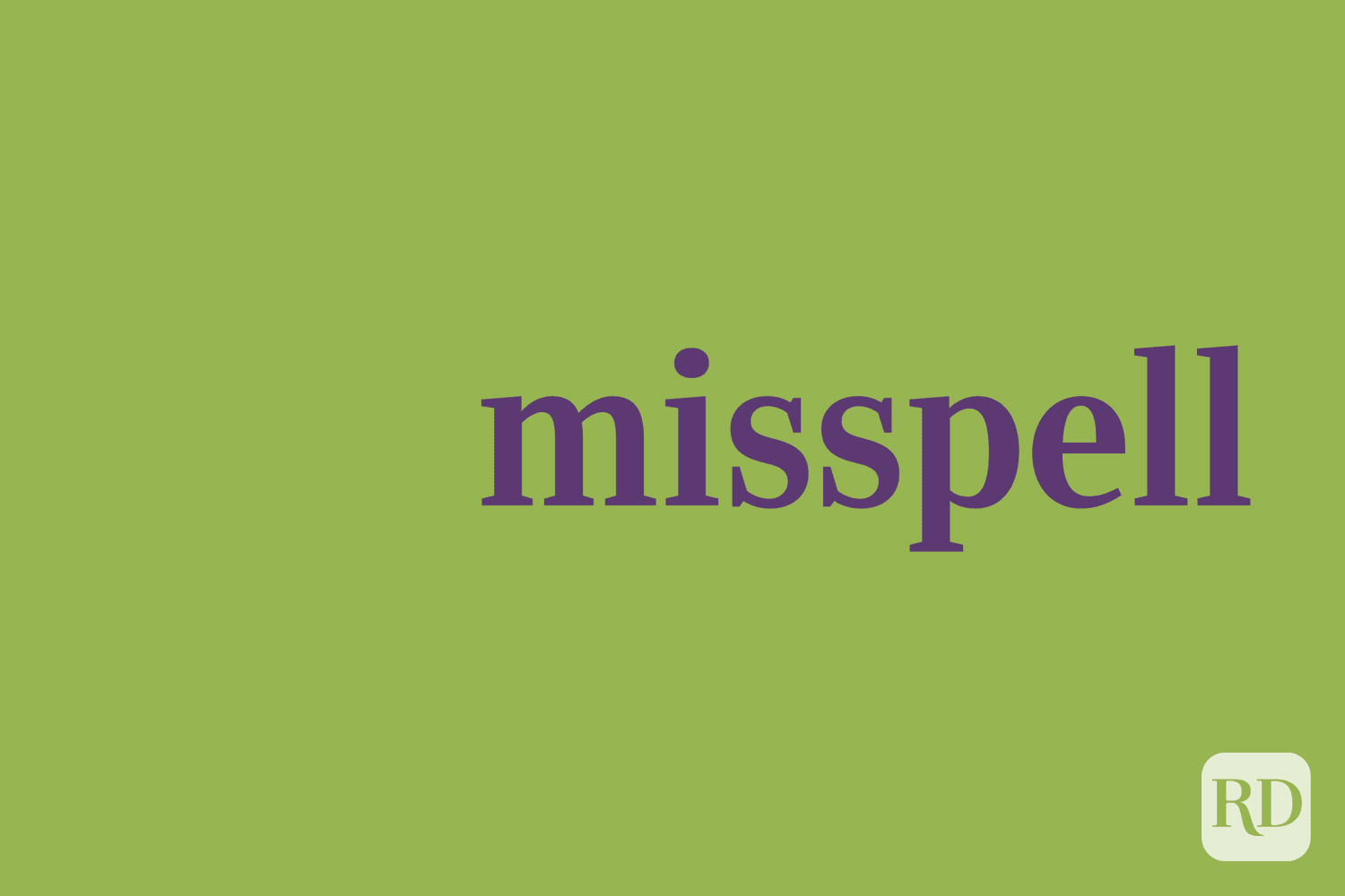 21 Commonly Misspelled Words Misspell