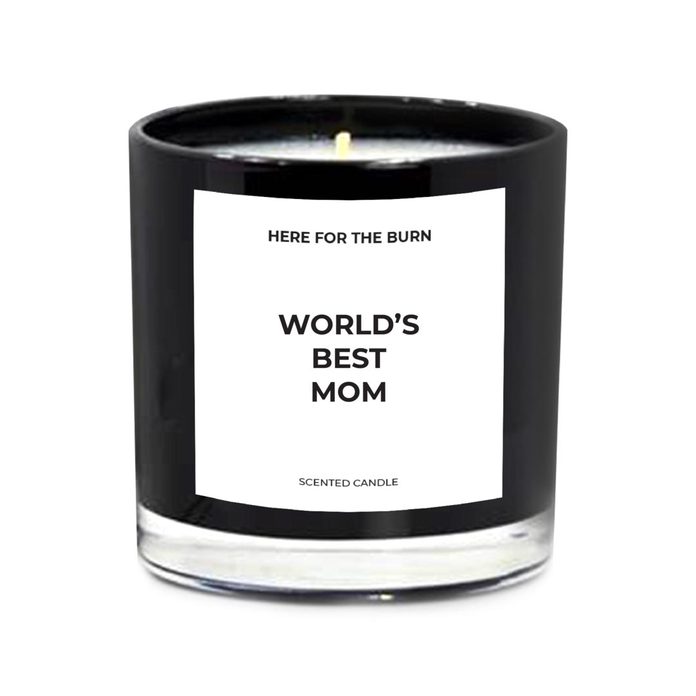 For the brightest light: Here for the Burn World's Best Mom Candle