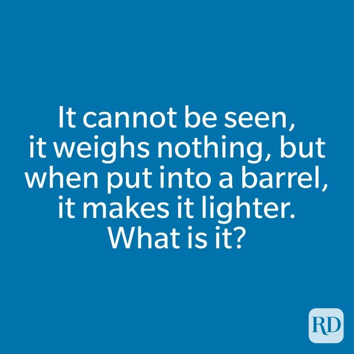 It cannot be seen, it weighs nothing, but when put into a barrel, it makes it lighter. What is it?