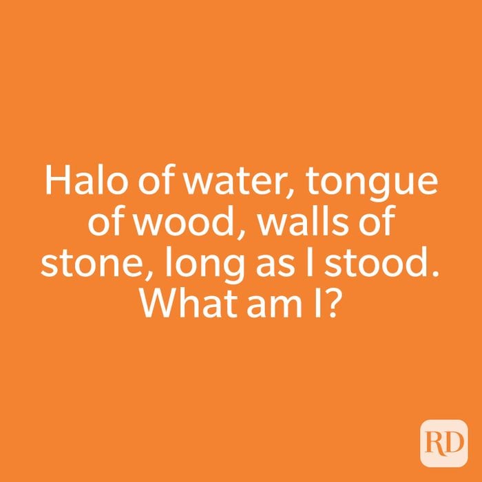 Halo of water, tongue of wood, walls of stone, long as I stood. What am I?
