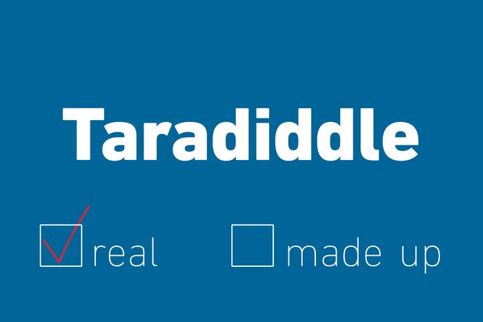 taradiddle real
