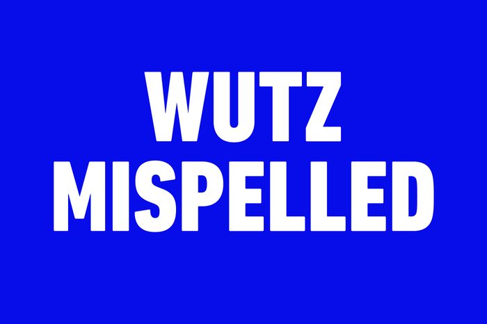 wutz mispelled