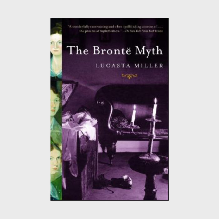 6. The Brontë Myth by Lucasta Miller (2001)