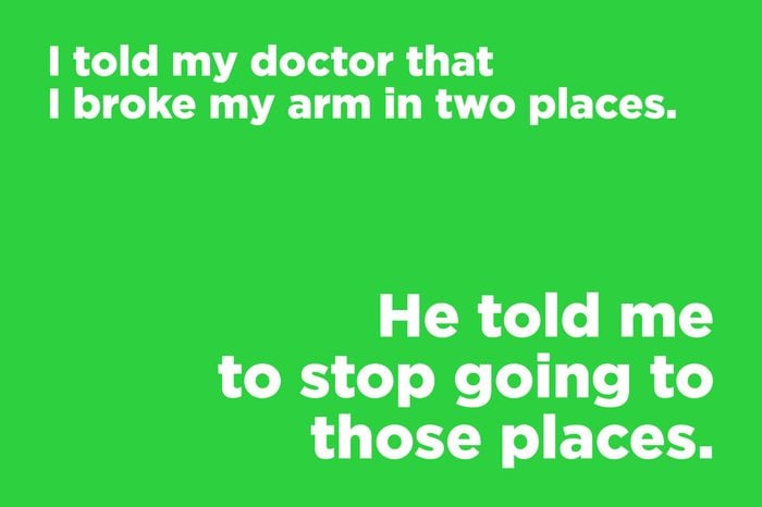 corny joke doctor broken arm