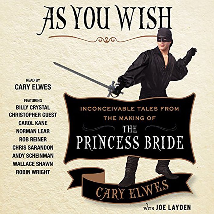 As You Wish: Inconceivable Tales from the Making of The Princess Bride