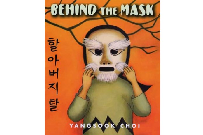 Behind the Mask by Yangsook Choi