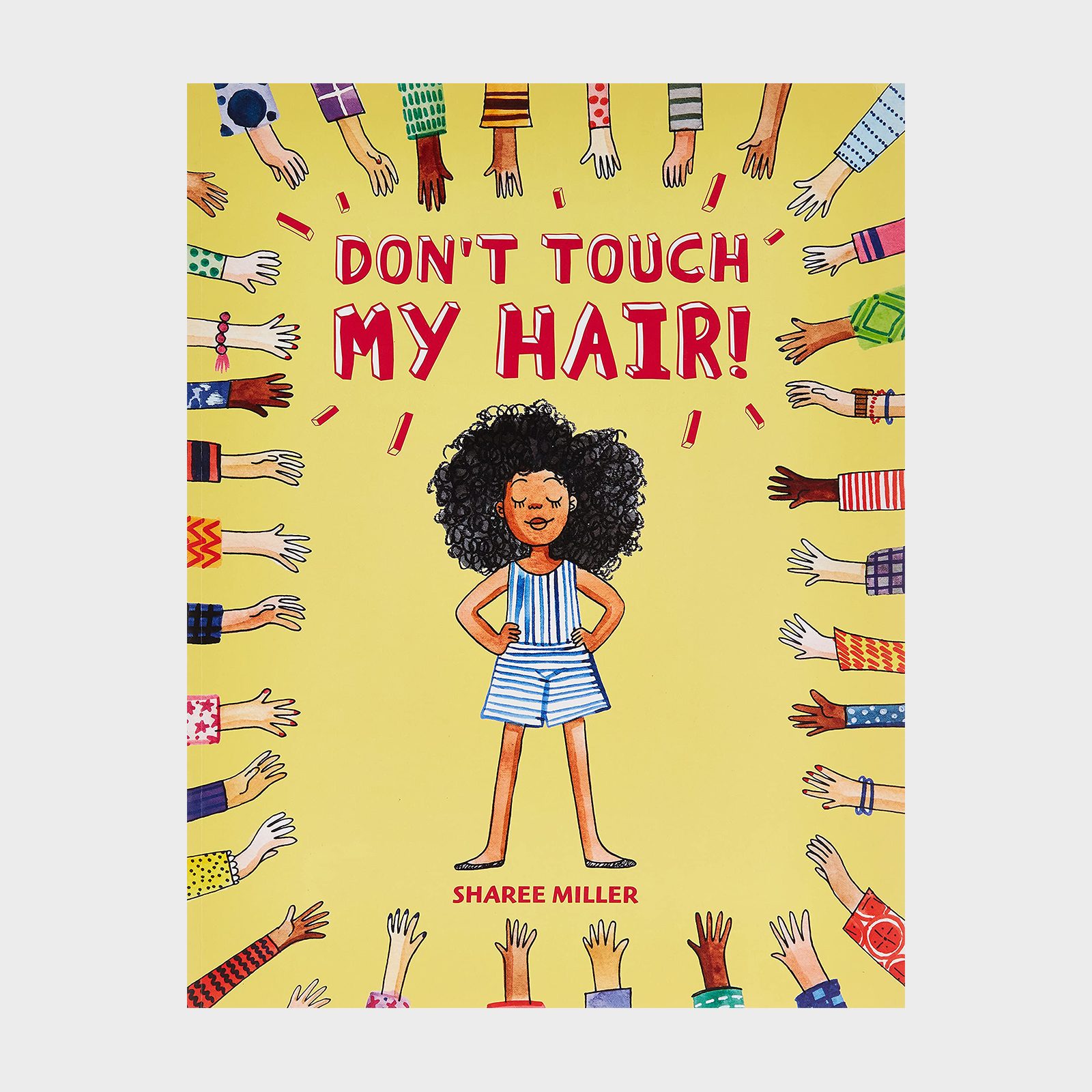Don't Touch My Hair By Sharee Miller Children's Book