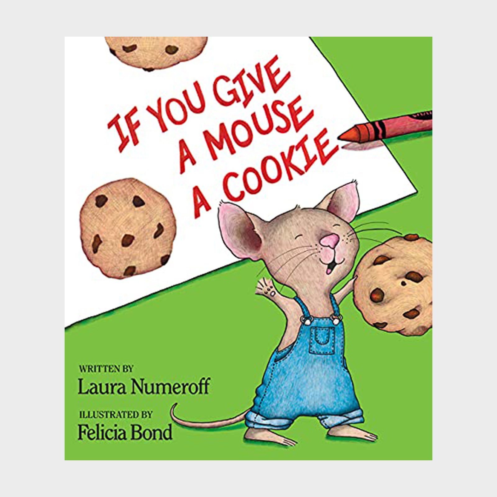 If You Give A Mouse A Cookie By Laura Numeroff Children's Book