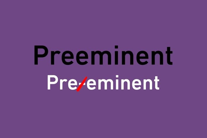 text illustrating crossed out hyphen in "preeminent"