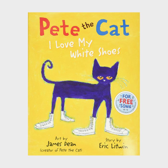 Pete The Cat I Love My White Shoes By James Dean And Eric Litwin Children's Book