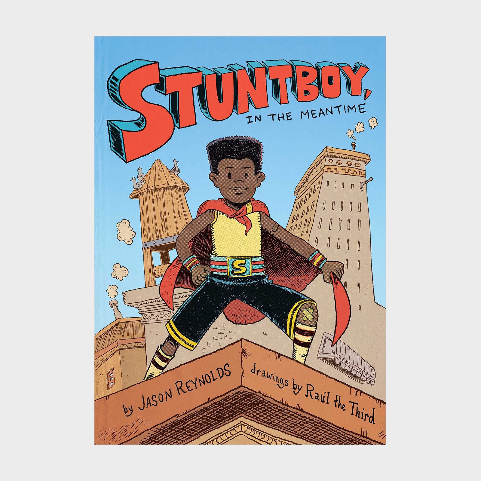 Stuntboy, In The Meantime By Jason Reynolds Children's Book