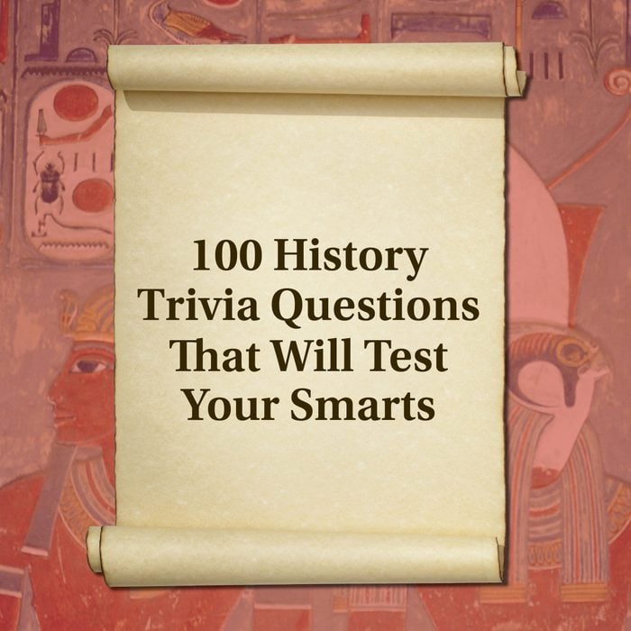 100 History Trivia Questions That Will Test Your Smarts