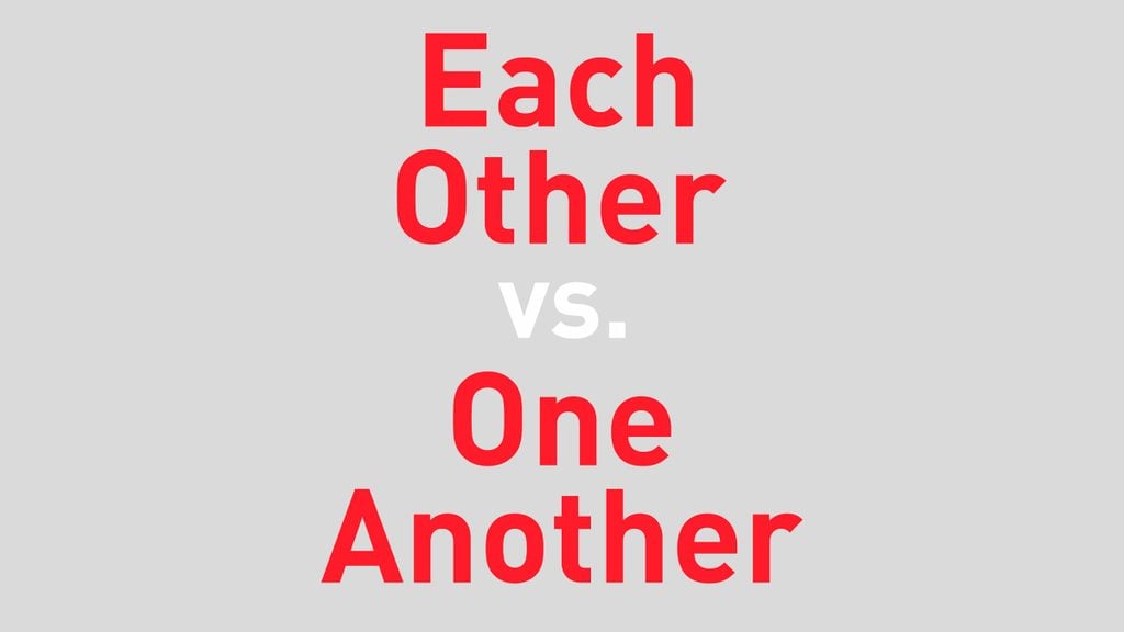 text reads "each other vs one another"