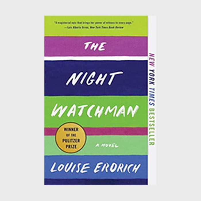 80 The Night Watchmen By Louise Erdrich Via Amazon