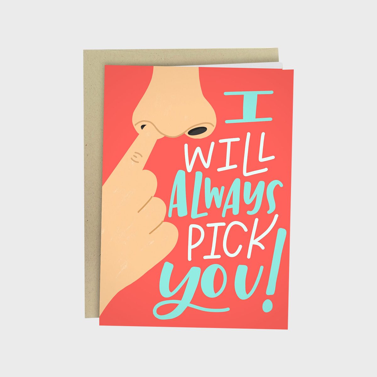 I Will Always Pick You Card
