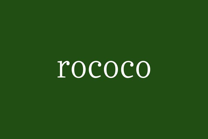 Fancy Word Rococo